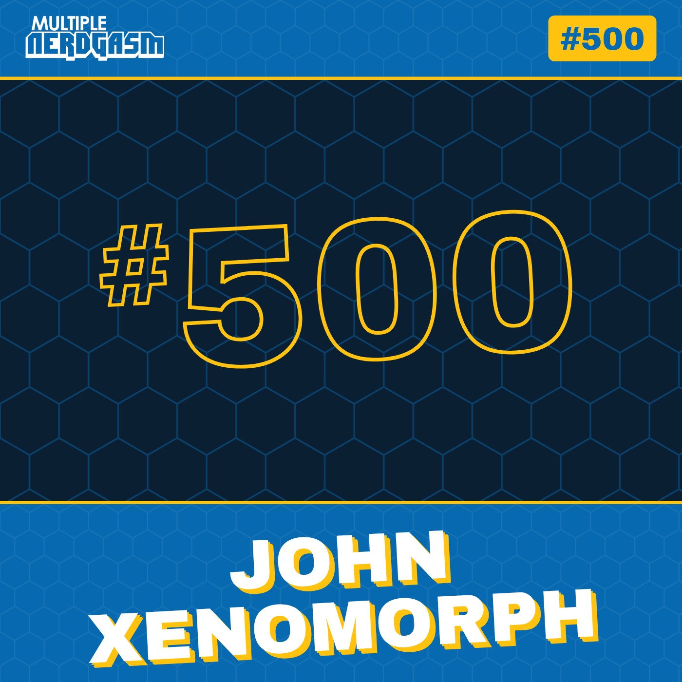 John Xenomorph: 500th Episode, Billy Mitchell & George Lucas Myths episode artwork